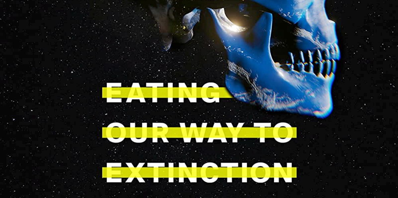 The next Seaspiracy? 'Eating Our Way To Extinction' is latest pro-vegan  documentary to attack seafood | IntraFish